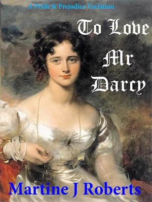 To Love Mr Darcy - ebook